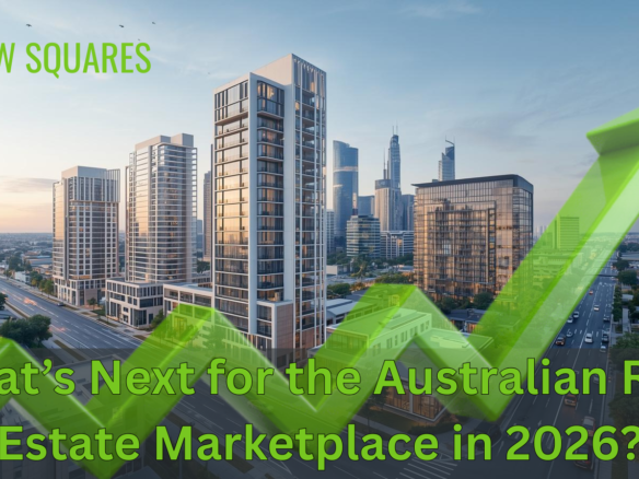 What’s Next For The Australian Real Estate Marketplace in 2026?