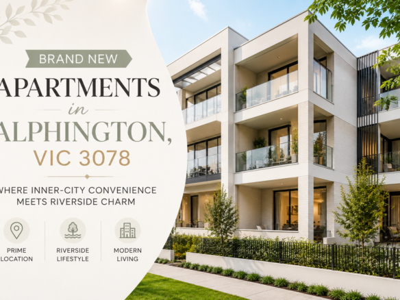 Brand New Apartments in Alphington, VIC 3078