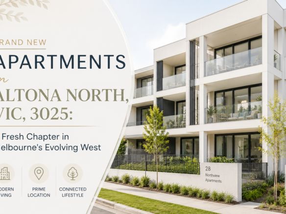 Brand New Apartments in Altona North, VIC, 3025: A Fresh Chapter in Melbourne's Evolving West