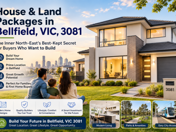 House & Land Packages in Bellfield, VIC, 3081: The Inner North-East's Best-Kept Secret for Buyers Who Want to Build